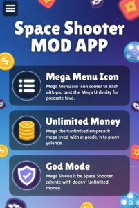 Blast Off to Victory: Space Shooter MOD APP with Mega Menu, Unlimited Money & God Mode! 7